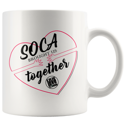 SOCA BROUGHT US TOGETHER MUG (Designed By Live Love Soca) - Live Love Soca Clothing & Accessories
