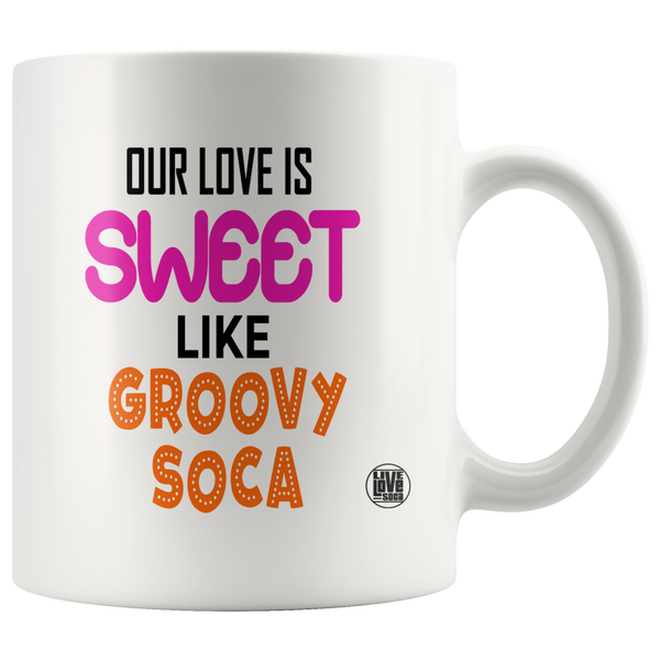 Sweet Like Groovy & Strong Like Power Soca Mug (Designed By Live Love Soca)