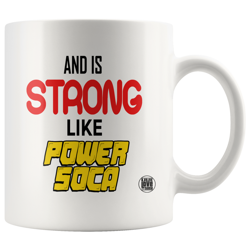 Sweet Like Groovy & Strong Like Power Soca Mug (Designed By Live Love Soca)