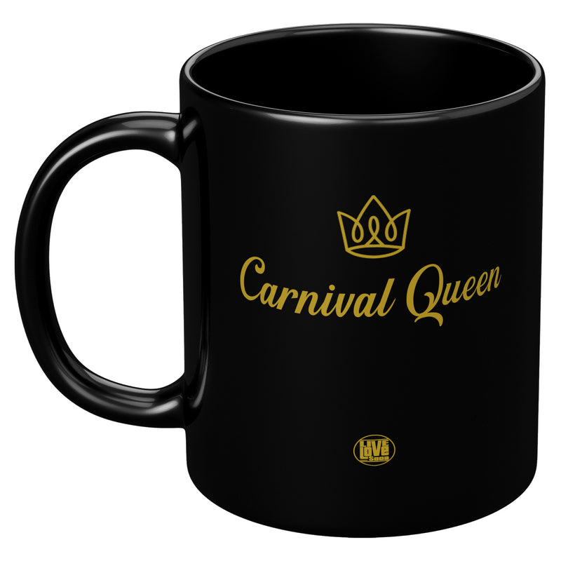 CARNIVAL QUEEN MUG (Designed By LLS & ICQ)