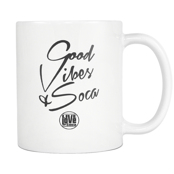 GOOD VIBES & SOCA MUG (Designed By Live Love Soca) - Live Love Soca Clothing & Accessories