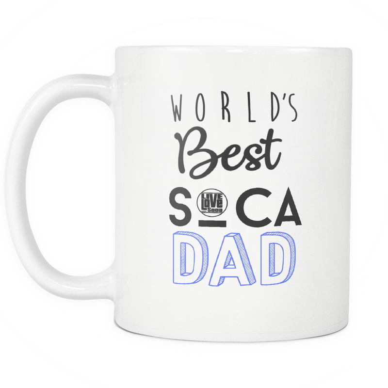 WORLDS BEST SOCA DAD MUG (Designed By Live love Soca) - Live Love Soca Clothing & Accessories