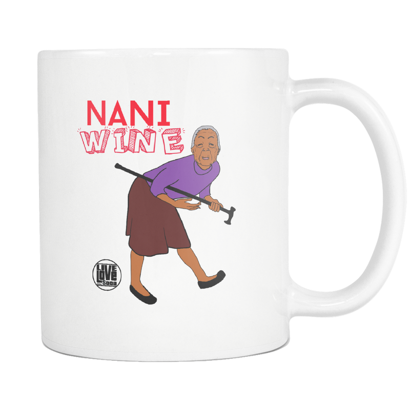 NANI WHINE MUG (Designed By Live Love Soca) - Live Love Soca Clothing & Accessories