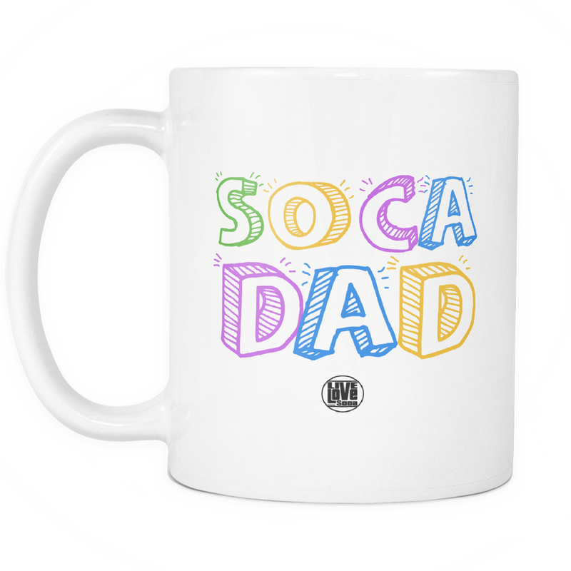 SOCA DAD MUG (Designed By Live love Soca) - Live Love Soca Clothing & Accessories