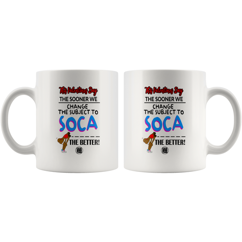 Change The Subject To Soca Mug (Designed By Live Love Soca)