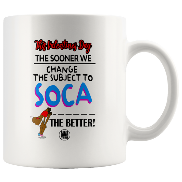 Change The Subject To Soca Mug (Designed By Live Love Soca)