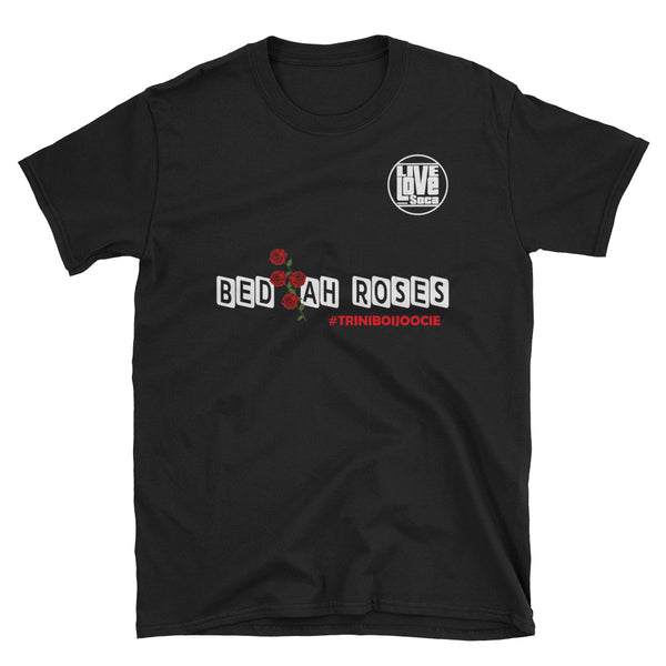 TBJ - Bed Ah Roses - Live Love Soca Clothing & Accessories
