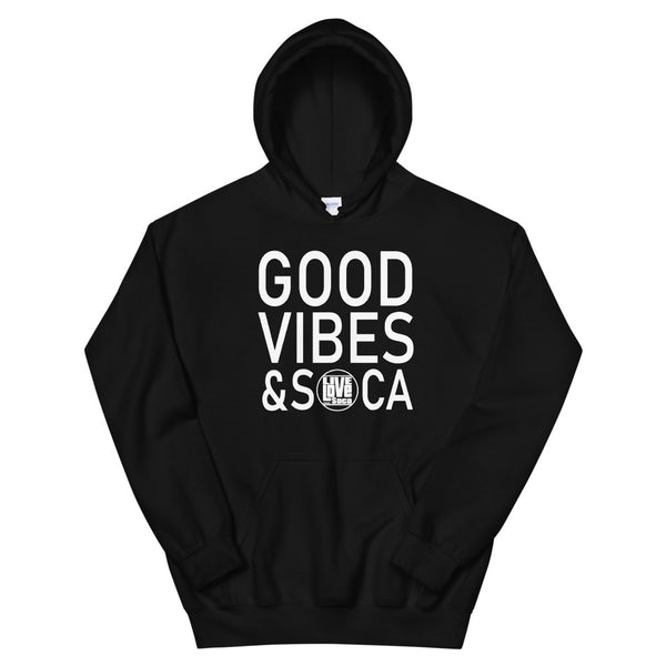 Good Vibes & Soca Mens Hoodie Black - Live Love Soca Clothing & Accessories