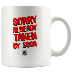 TAKEN BY SOCA MUG (Designed By Live Love Soca) - Live Love Soca Clothing & Accessories