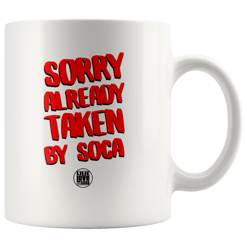 TAKEN BY SOCA MUG (Designed By Live Love Soca) - Live Love Soca Clothing & Accessories