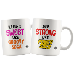 Sweet Like Groovy & Strong Like Power Soca Mug (Designed By Live Love Soca)