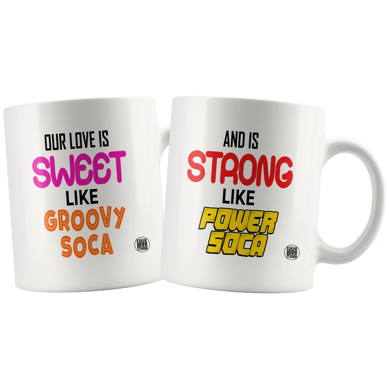 Sweet Like Groovy & Strong Like Power Soca Mug (Designed By Live Love Soca)