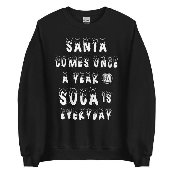 Soca Is Everyday Christmas Sweater