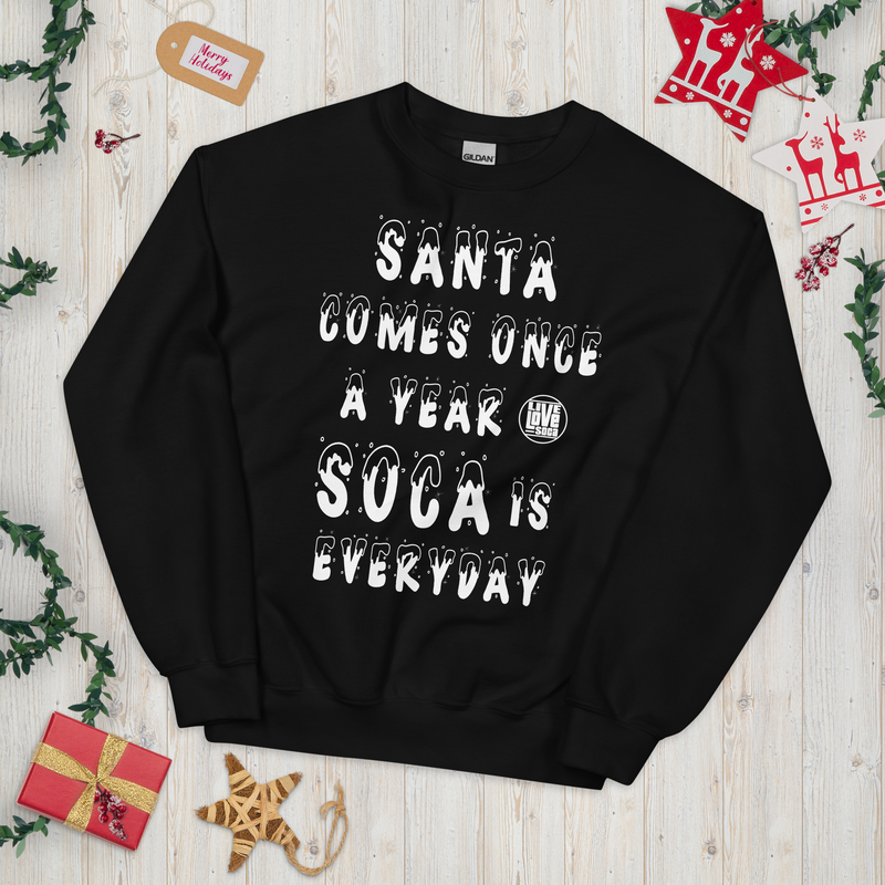 Soca Is Everyday Christmas Sweater
