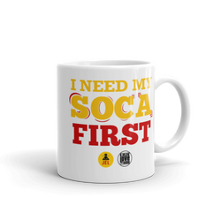 I Need My Soca First Mug by DJ Jel