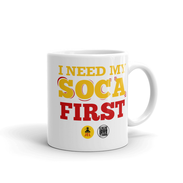 I Need My Soca First Mug by DJ Jel