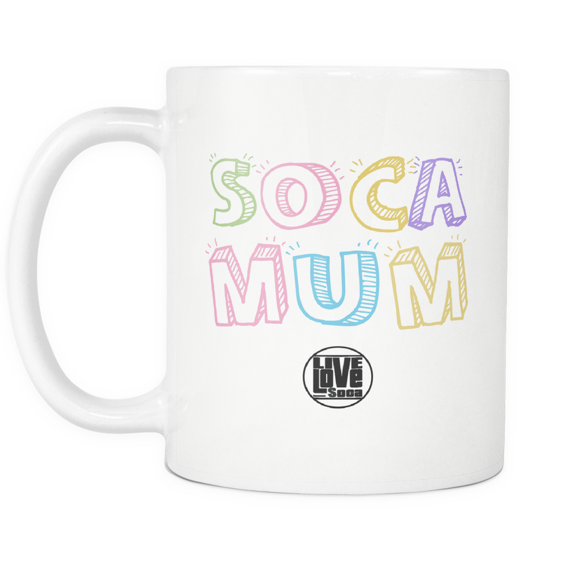 SOCA MUM MUG (Designed By Live Love Soca) - Live Love Soca Clothing & Accessories